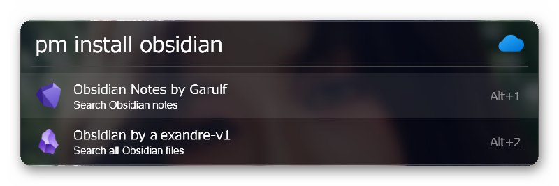 Flow Launchr 上有兩個 Obsidian 套件，推薦「Flow.Launcher.Plugin.Obsidian 」，在 plugin 頁面上的縮寫就是單純的「**Obsidian**」或是輸入命令行 `pm install obsidian by alexandre-v1`